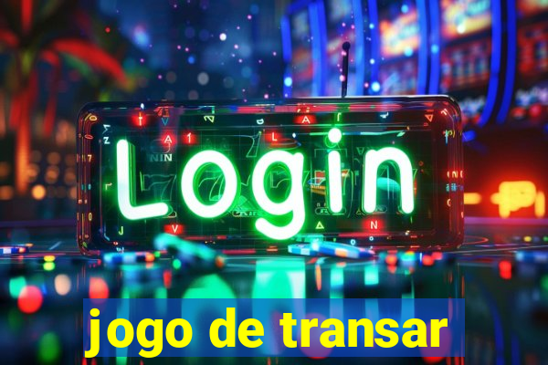 jogo de transar